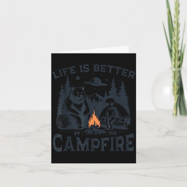 Life is better campfire bear alien camping ufo  card (Front)