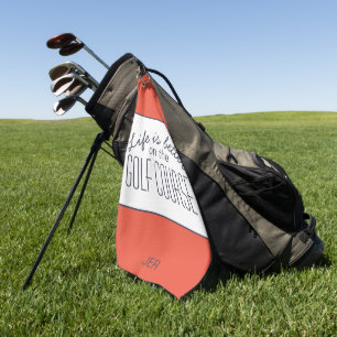 Life is Better Golf Course Quote Orange White Pro Golf Towel