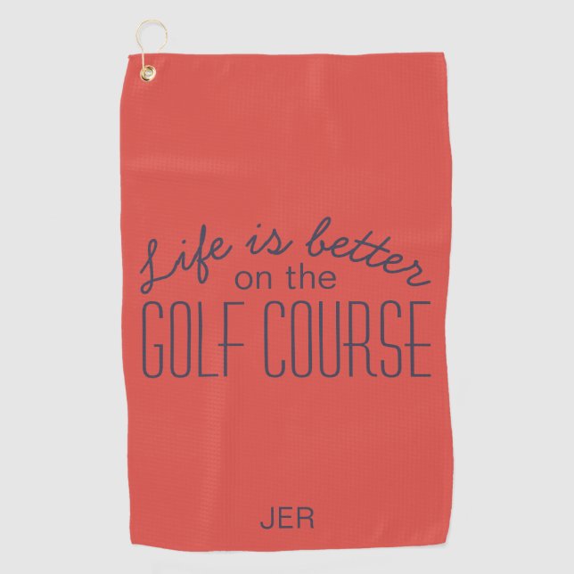 Life is Better Golf Course Quote Red Golf Towel (Front)