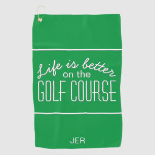 Life is Better Golf Course Quote Typography Green Towel