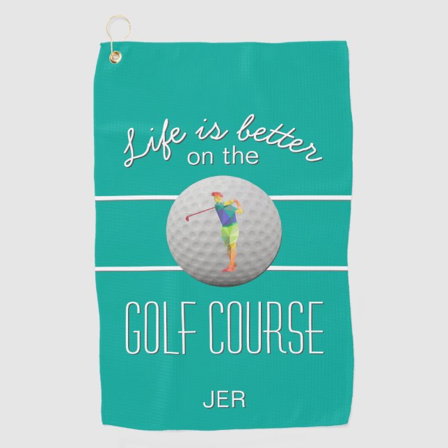 Life is Better Golf Polygonal Golfer Initials Teal Golf Towel (Front)