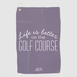 Life is Better Golf Quote Purple   Sports Player Golf Towel