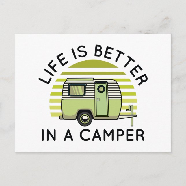 Life Is Better In A Camper Postcard (Front)