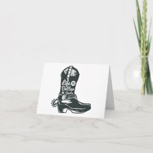 Life is Better in Boots, Cowboy Boots PERSONALIZED Card