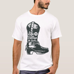 Life is Better in Boots Men's T-Shirt