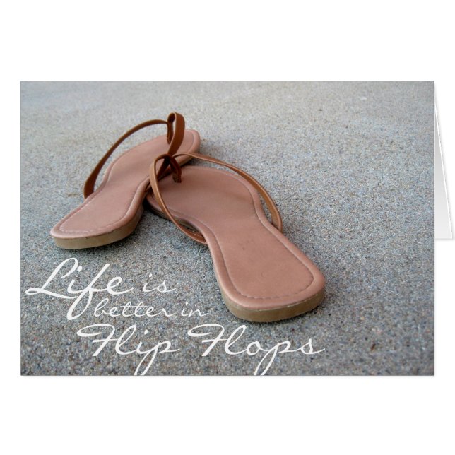 Life Is Better In Flip Flops (Front Horizontal)