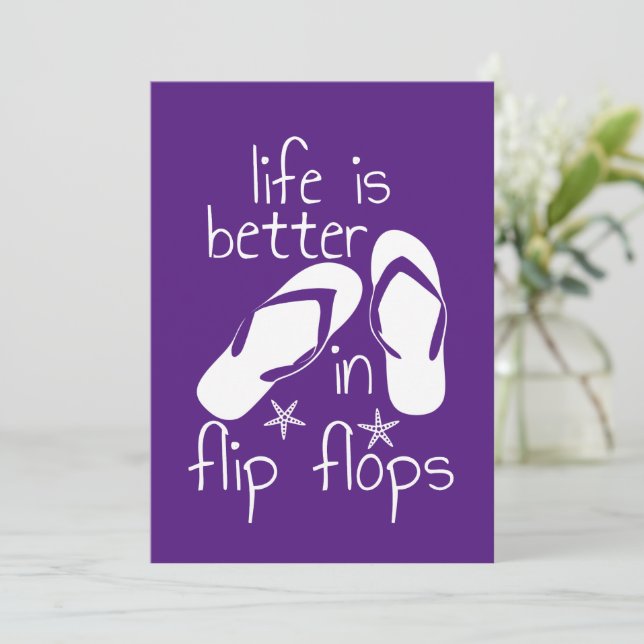 Life Is Better In Flip Flops   Announcement (Standing Front)