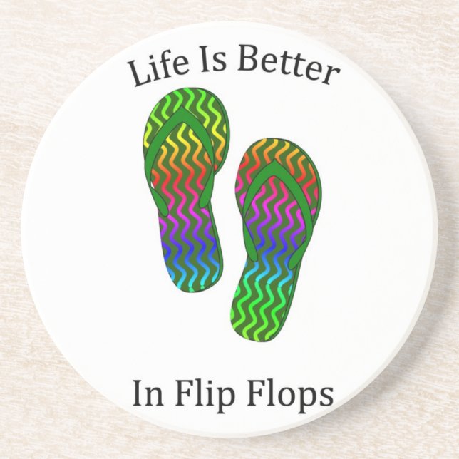 Life Is Better In Flip Flops Coaster (Front)
