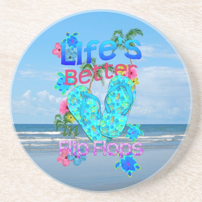 Life Is Better In Flip Flops Coaster (Front)