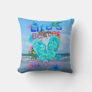 Life Is Better In Flip Flops Cushion