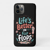 Life is Better in Flip-Flops – Fun Tropical Beach
