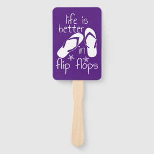 Life Is Better In Flip Flops  Hand Fan