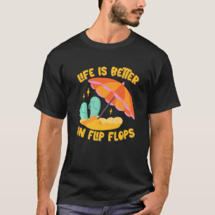 Life Is Better In Flip Flops Island Beach Premium T-Shirt