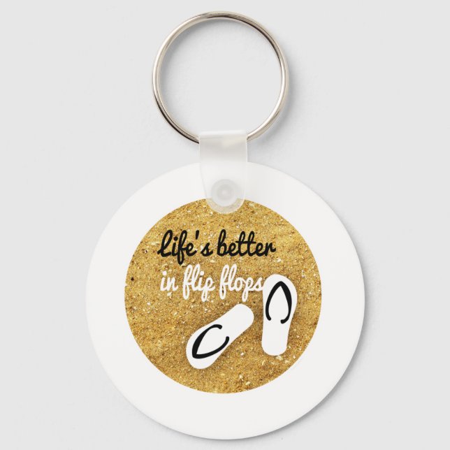 life is better in flip flops key ring (Front)