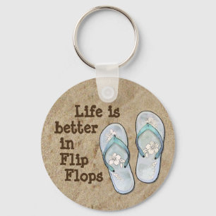 Life is better in Flip Flops Key Ring