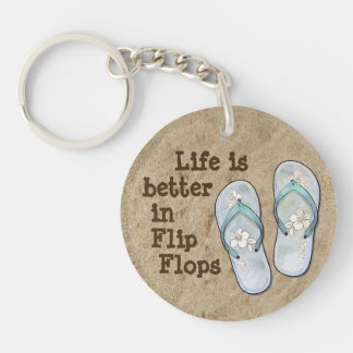 Life is better in Flip Flops Key Ring