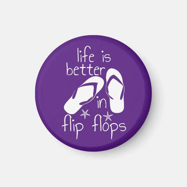 Life Is Better In Flip Flops  Magnet (Front)