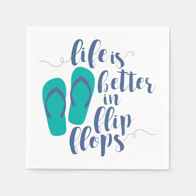 Life is better in Flip Flops Napkin (Front)
