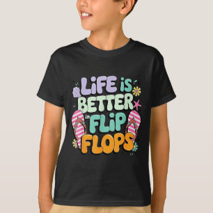 Life Is Better In Flip Flops Retro Summer Beach T-Shirt