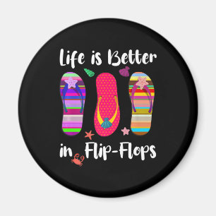 Life Is Better In Flip-Flops Summer Vacation Beach Magnet