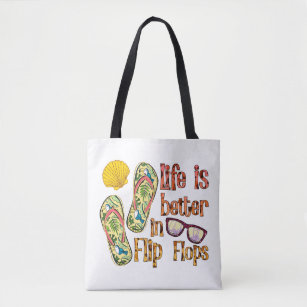 Life is Better in Flip Flops   Summer Vibes Tote Bag