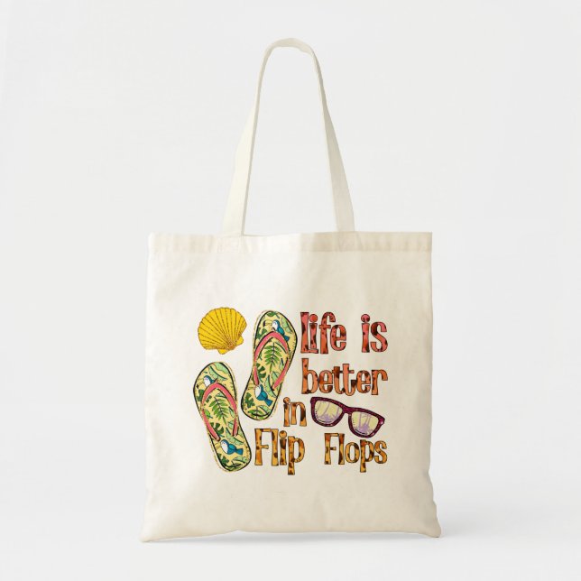 Life is Better in Flip Flops | Summer Vibes Tote Bag (Front)