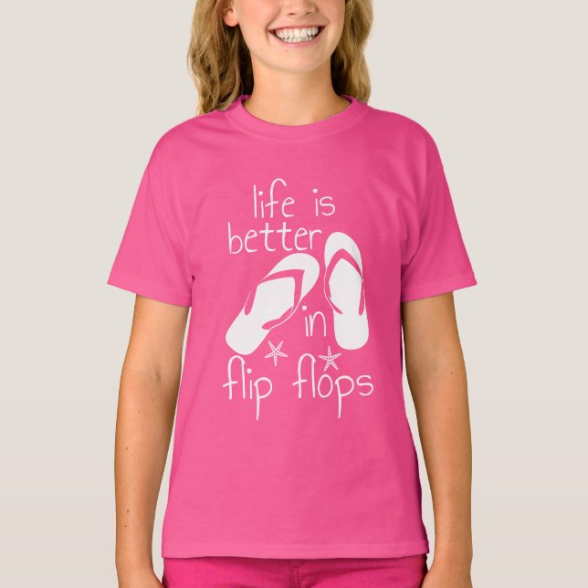 Life Is Better In Flip Flops     T-Shirt (Front)