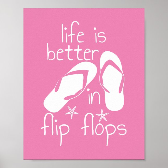 Life Is Better In Flip Flops T-Shirt Poster (Front)