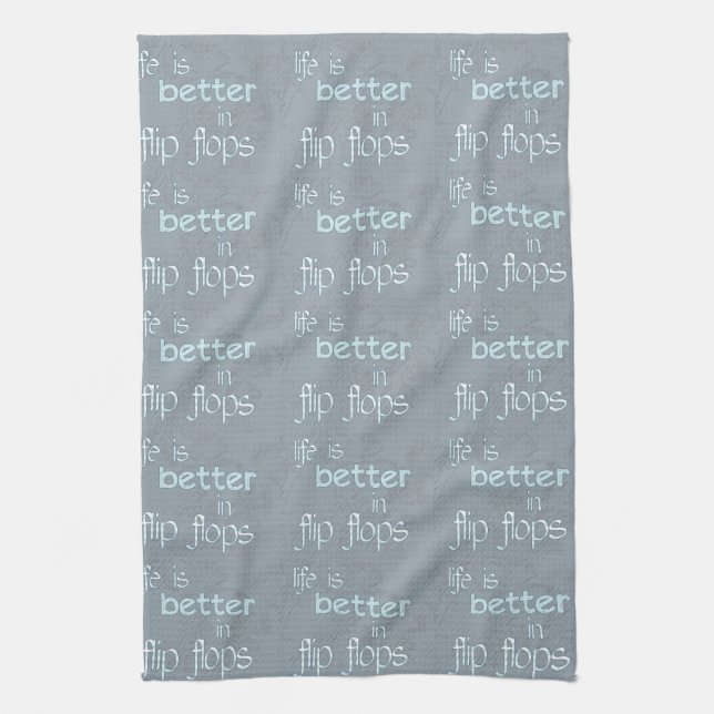 Life is Better in Flip Flops Tea Towel (Vertical)