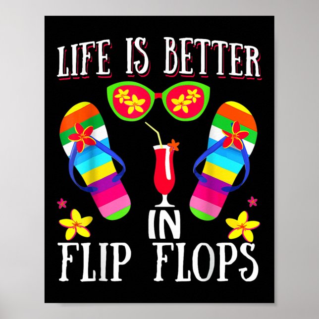Life Is Better In Flipflops Summer Flip Flops Beac Poster (Front)