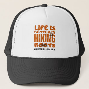 Life Is Better In Hiking Boots  Trucker Hat