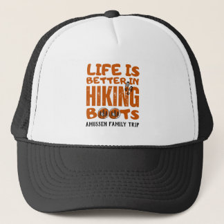 Life Is Better In Hiking Boots  Trucker Hat