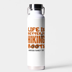 Life Is Better In Hiking Boots Water Bottle