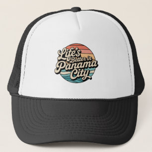 Life is Better in Panama City Trucker Hat