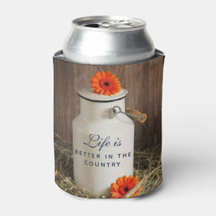 Life is Better in the Country Quote with Milk Can Cooler