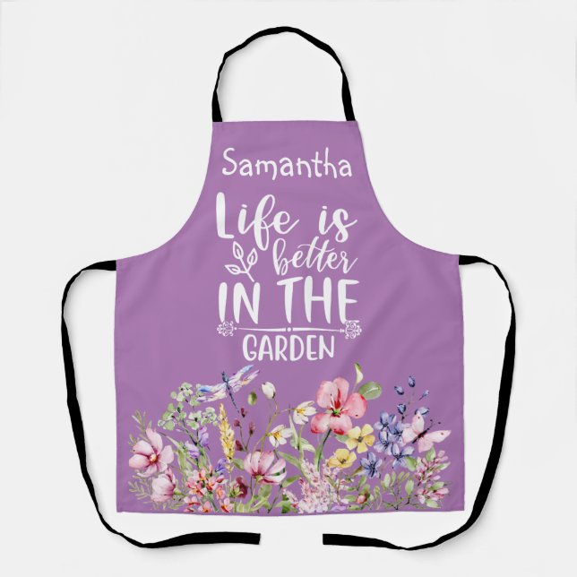 Life is Better in the Garden Apron (Front)