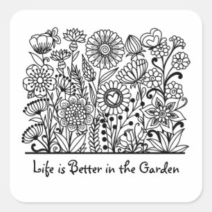 Life is Better in the Garden Floral Print Square Sticker