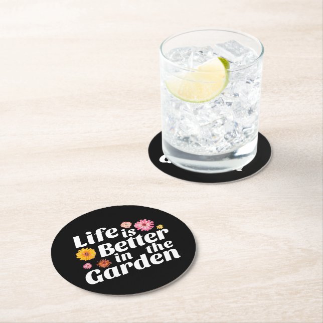 Life is Better in the Garden - Zinnia Flower Round Paper Coaster (Insitu)