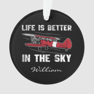 Life is Better in the Skies Pilot Christmas Ornament