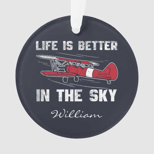 Life is Better in the Skies Pilot Christmas Ornament (Front)
