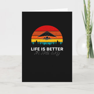 Life Is Better In The Sky - Hang Gliding Card