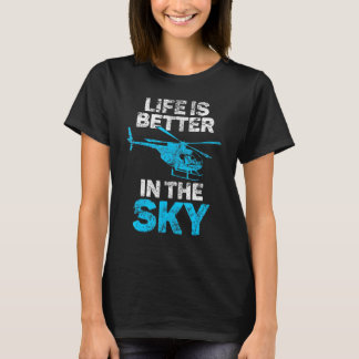 Life Is Better In The Sky Helicopter Vintage T-Shirt