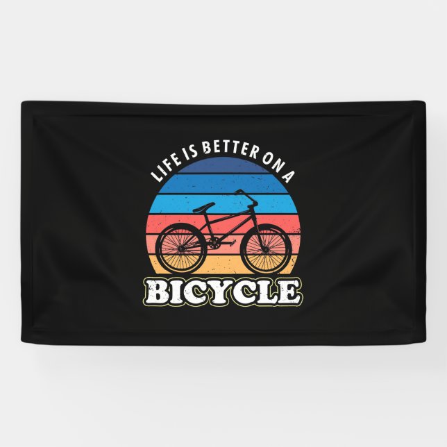 Life Is Better On A Bicycle Banner (Horizontal)