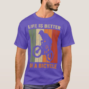 Life is better on a bicycle, cycling bike 1014 T-Shirt