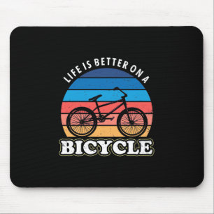 Life Is Better On A Bicycle Mouse Mat