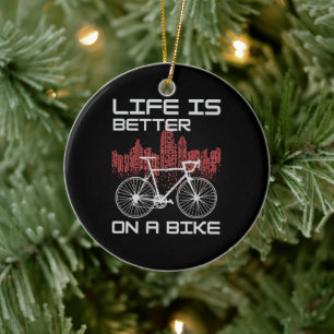 Life is Better on a Bike Ceramic Tree Decoration