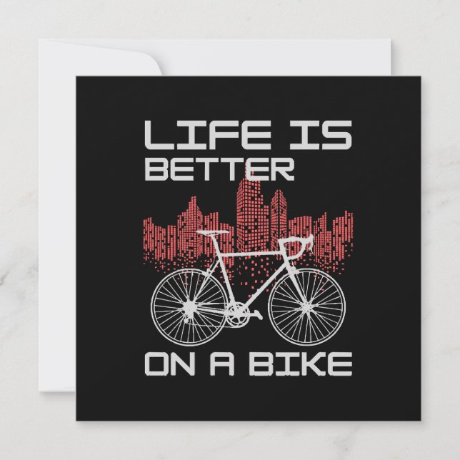 Life is Better on a Bike Invitation (Front)