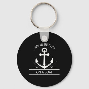 Life Is Better On A Boat - Anchor Sailing Quote Ca Key Ring