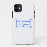 Life Is Better On A Boat border quote
