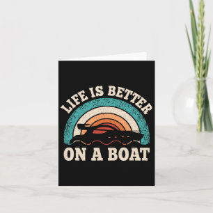 Life Is Better On A Boat Funny Boating Captain Ret Card